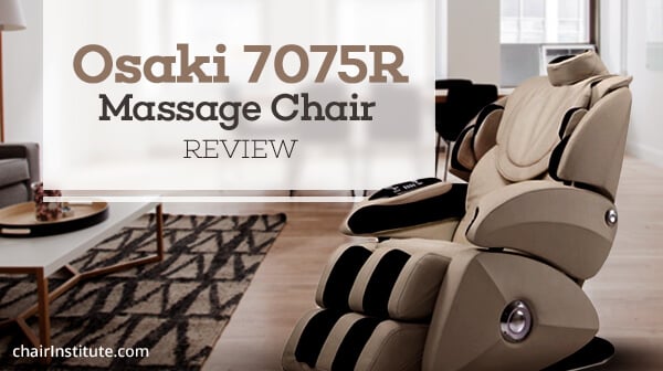 Osaki 7075R Massage Chair Review 2024