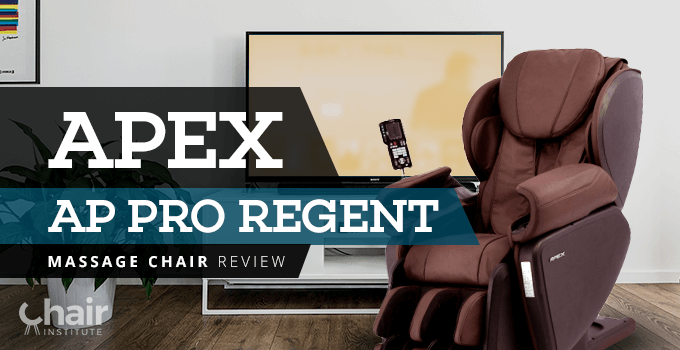 Apex AP Pro Regent Massage Chair Review - Chair Institute