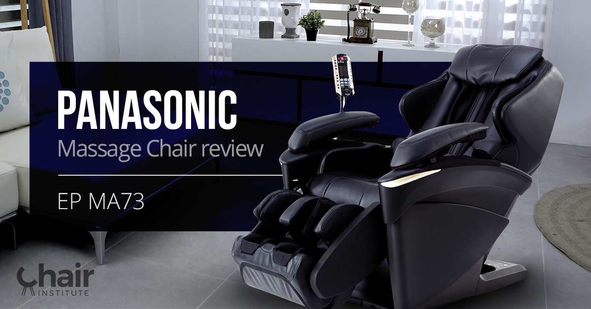 Panasonic Ep Ma73 Massage Chair Review 2019