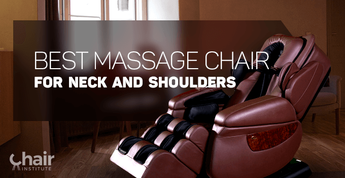 Best Massage Chair for Neck and Shoulders Review 2024