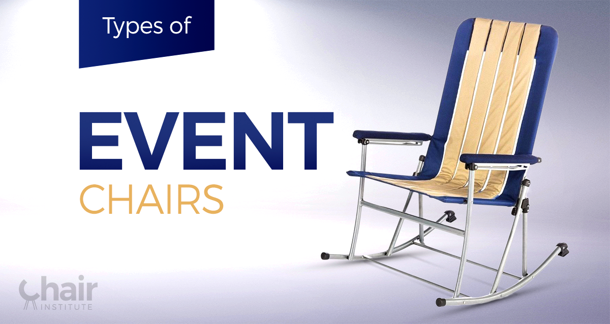 Different Types Of Event Chairs For The Right Occasion December 2019