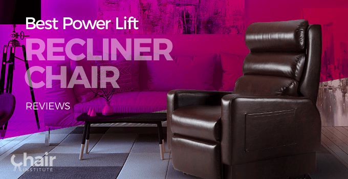 Best Power Lift Recliner Chair Reviews 2024
