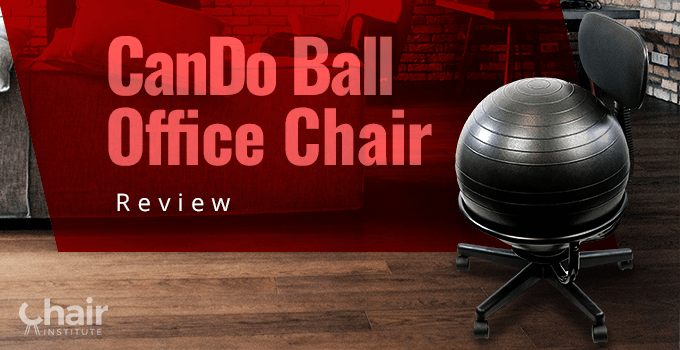 CanDo Ball Office Chair Review 2024