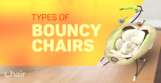 Different Types of Bouncy Chairs for Babies