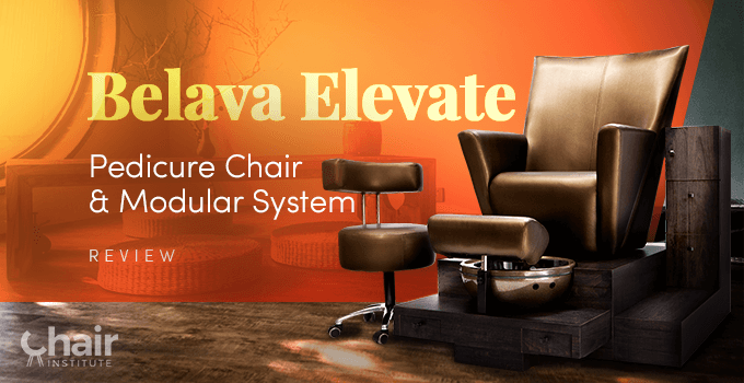 Belava Elevate Pedicure Chair & Modular System Review 2024
