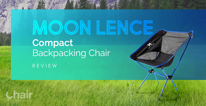 Moon Lence Compact Backpacking Chair Review 2023