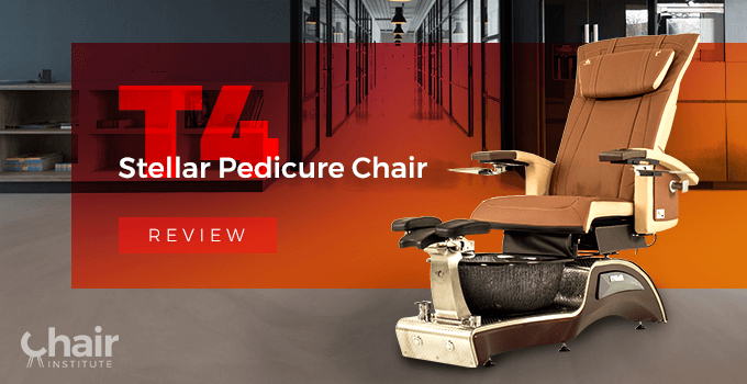 T4 Stellar Pedicure Chair Review 2024