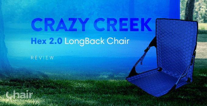 Crazy Creek HEX 2.0 LongBack Chair Review 2023