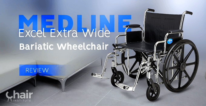 Medline Excel Extra Wide Bariatric Wheelchair Review 2024