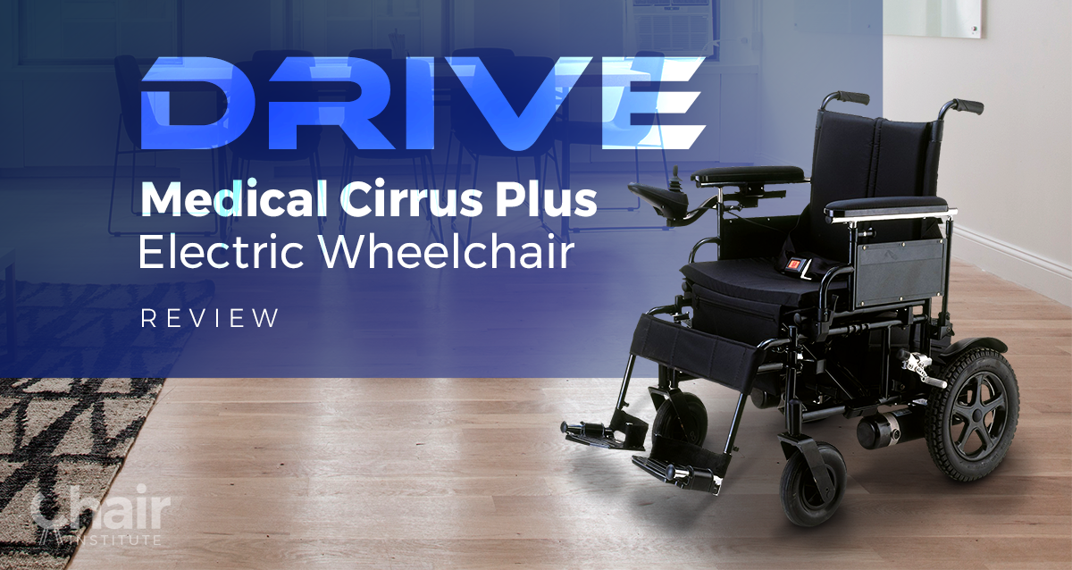 Drive Medical Cirrus Plus Electric Wheelchair Review and Ratings 2019