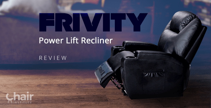 Frivity Power Lift Recliner Review 2024