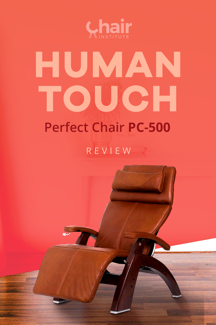 Human Touch Perfect Chair PC-500 Review
