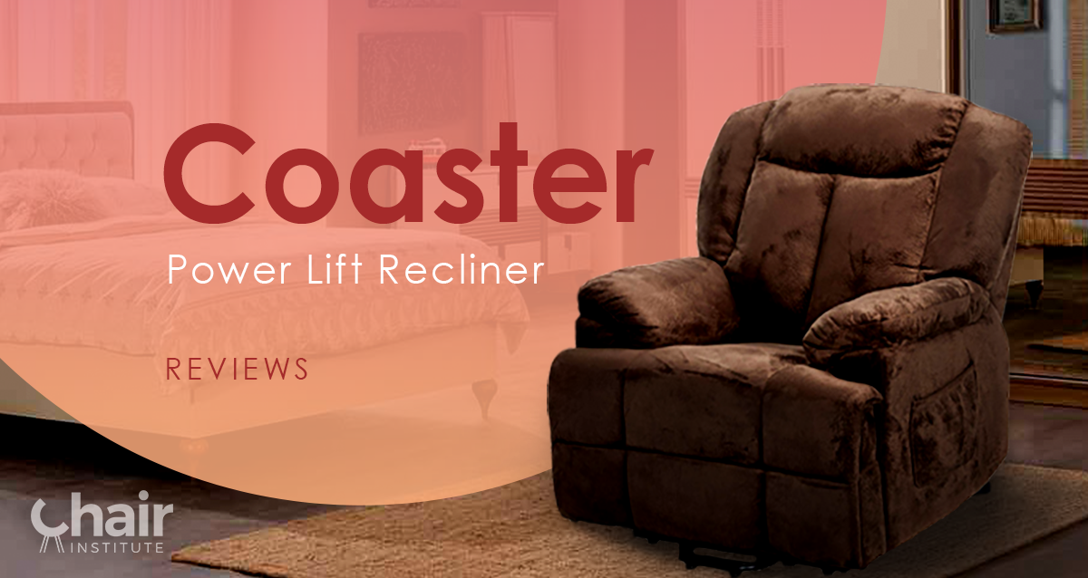 Coaster Power Lift Recliner Reviews Buyer S Guide 2019