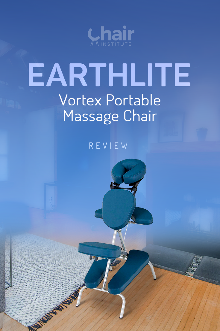 Earthlite Vortex Portable Massage Chair Review 2019