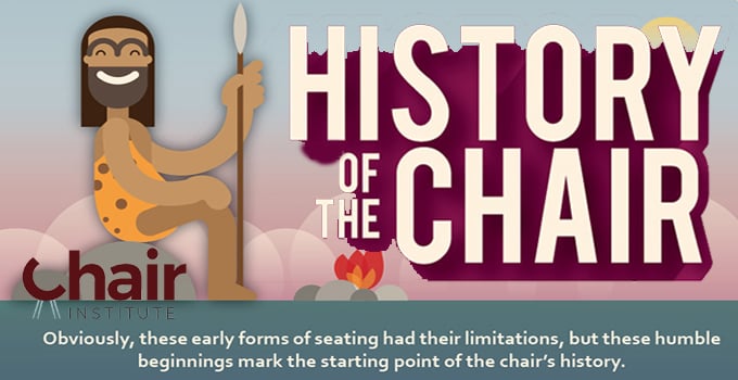 History of the Chair – A Story to Sit and Enjoy!