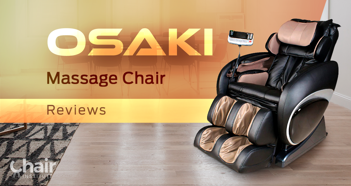 Osaki Massage Chair Reviews 2020 - Chair Institute
