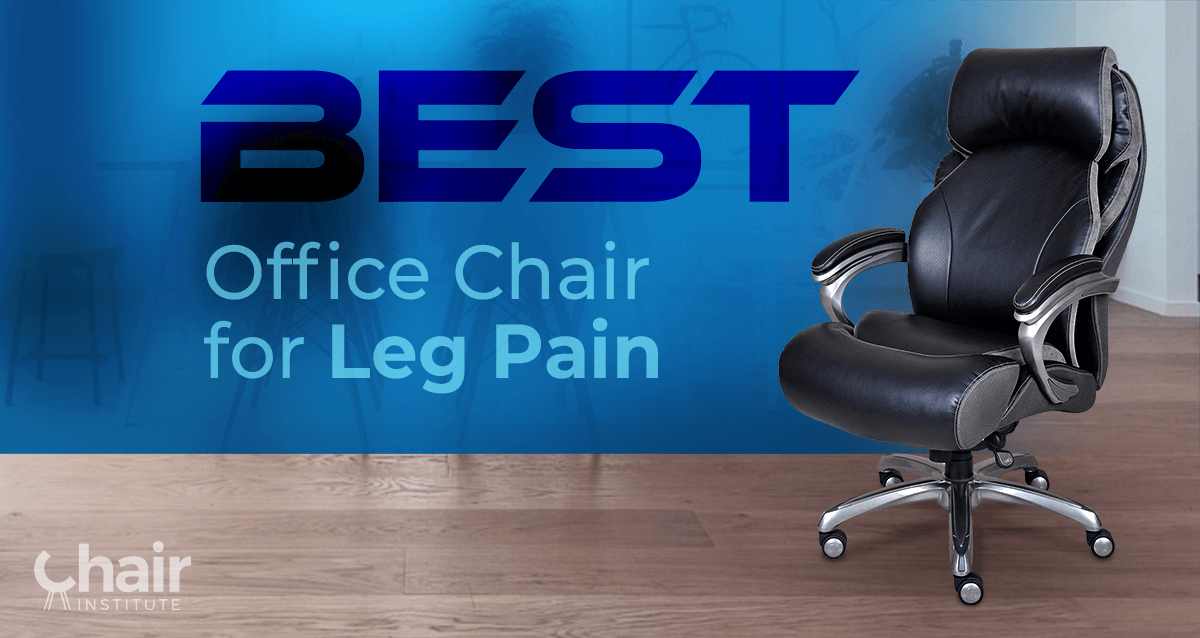Best Office Chair For Leg Pain And Coccyx Pain Reviews Ratings 2019