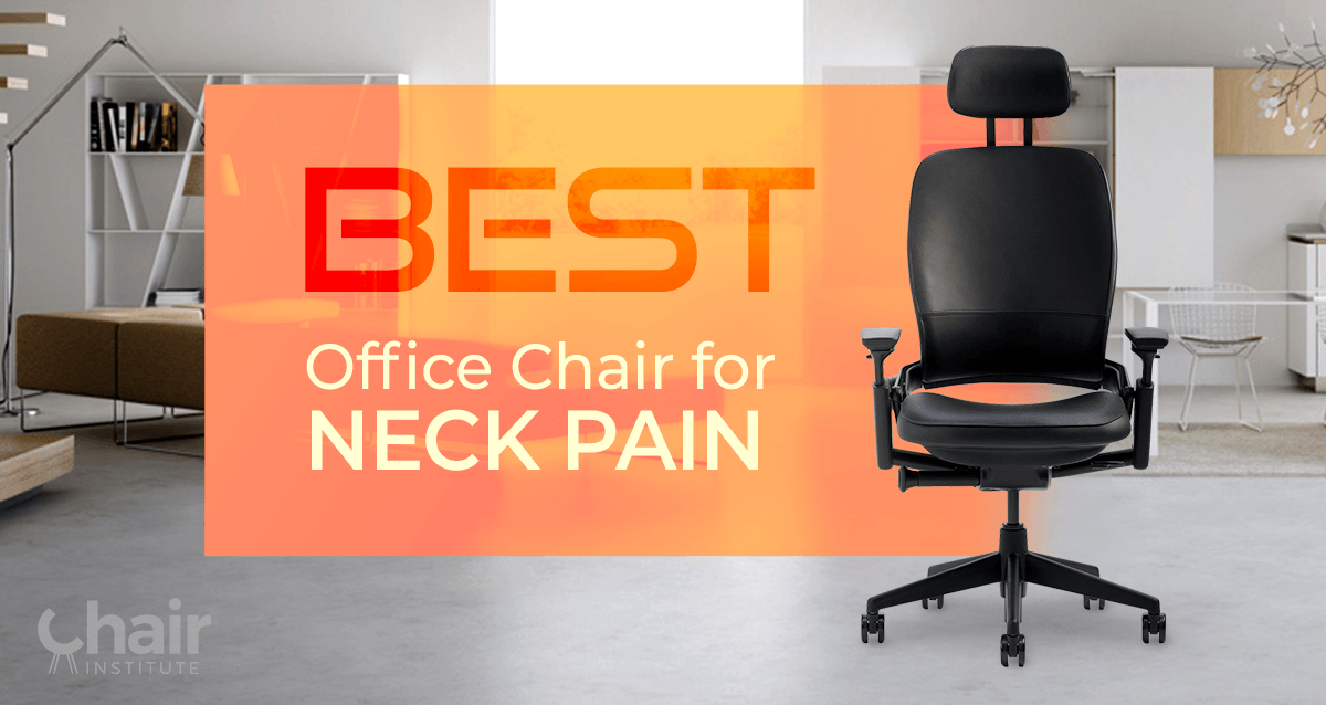 Best Office Chair For Neck Pain 2019 Top 5 Picks