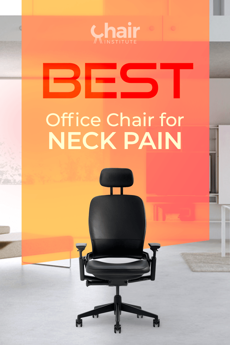 Best Office Chair for Neck Pain 2023
