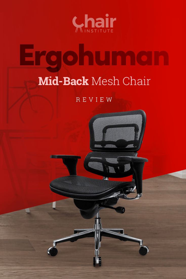 Ergohuman Mid-Back Mesh Chair Review