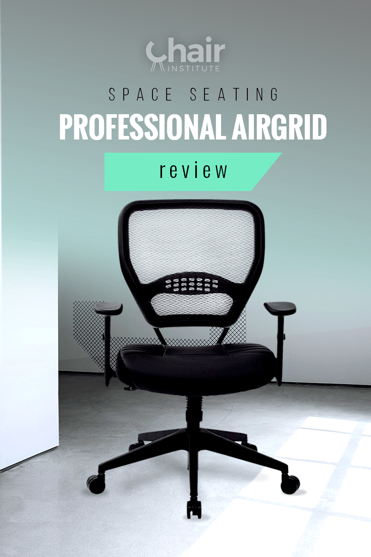 Space Seating Professional Airgrid Review  Ratings 2022
