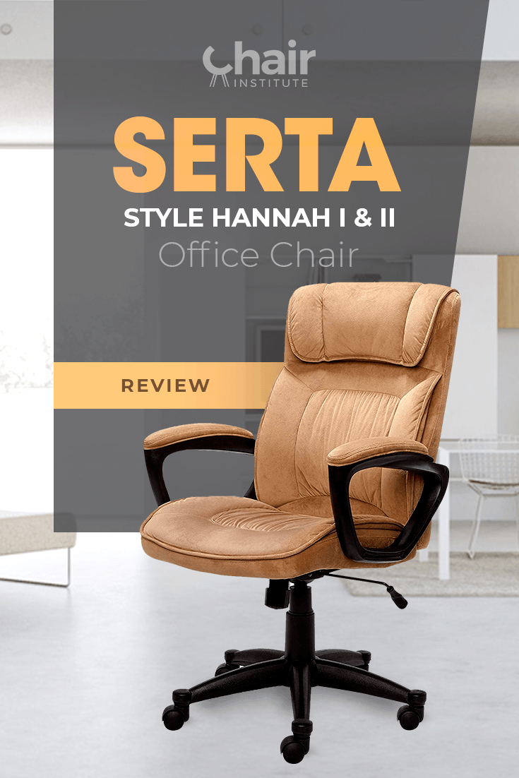 Serta Style Hannah I & II Office Chair Review