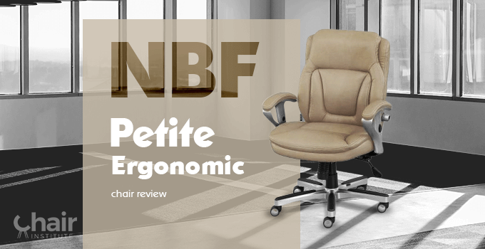 NBF Petite Ergonomic Chair Review 2024