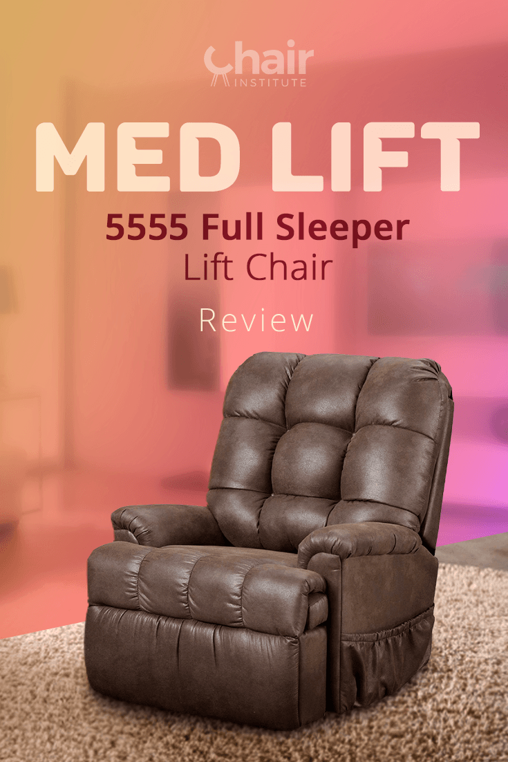 Med Lift 5555 Full Sleeper Lift Chair Review