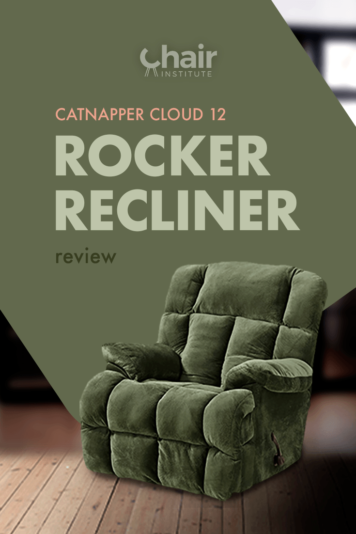 Catnapper Cloud 12 Rocker Recliner Review