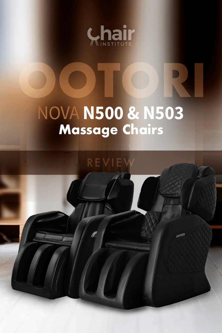 Ootori Nova N500 and N503 Massage Chairs Review