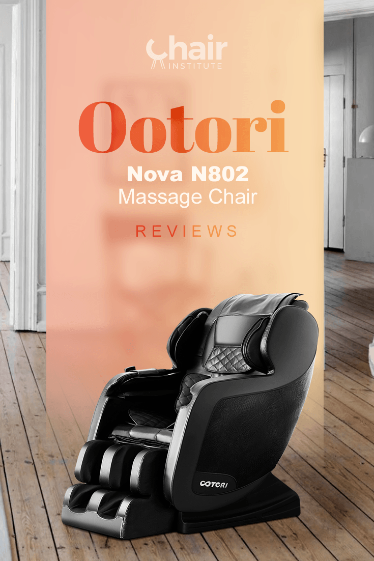 Ootori Nova N802 Massage Chair Review