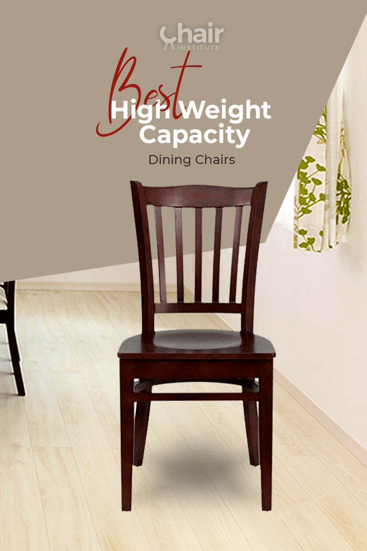 Best High Weight Capacity Dining Chairs 2022