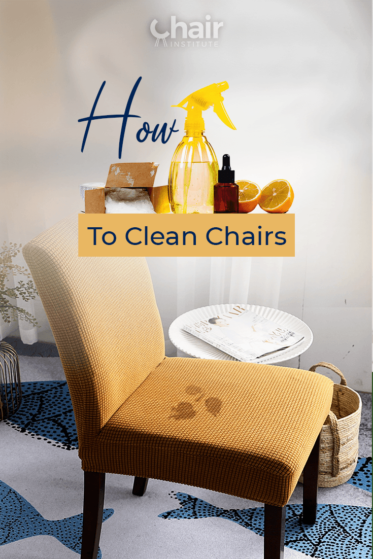 How to Clean Chairs
