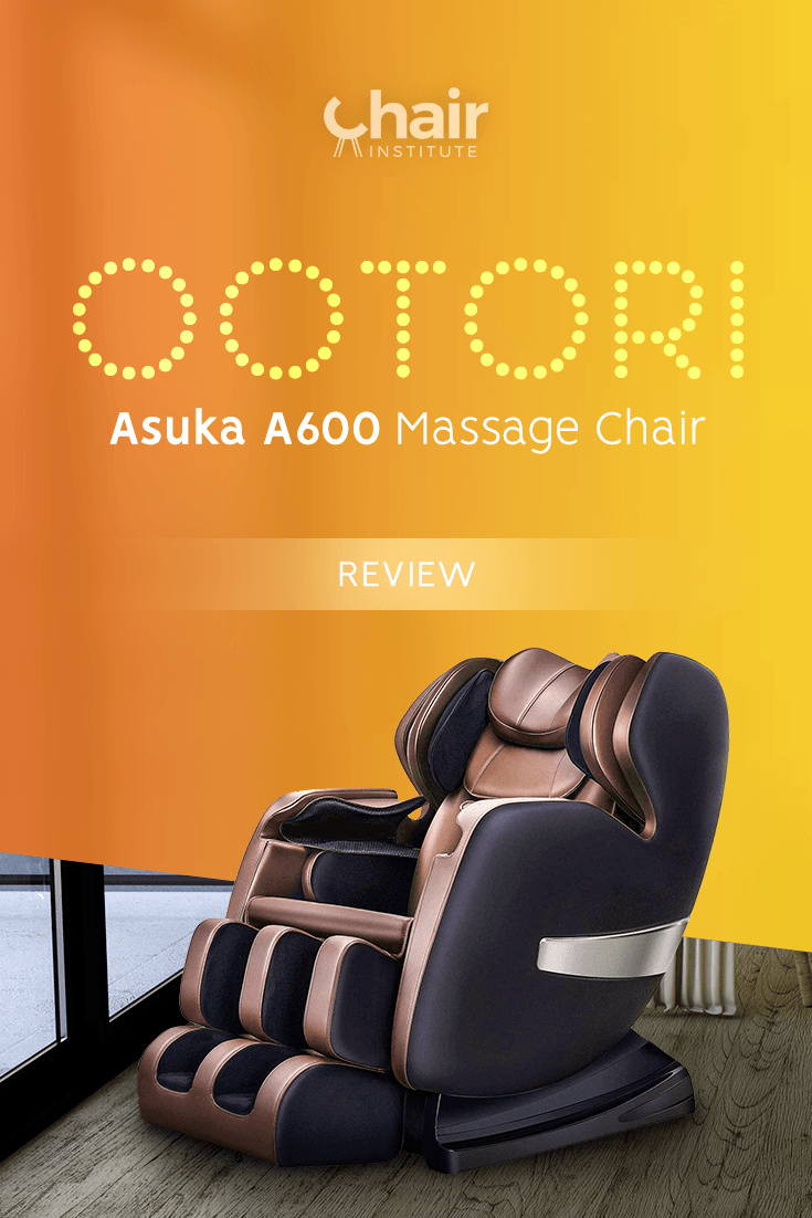 Ootori Asuka A600 Massage Chair Review
