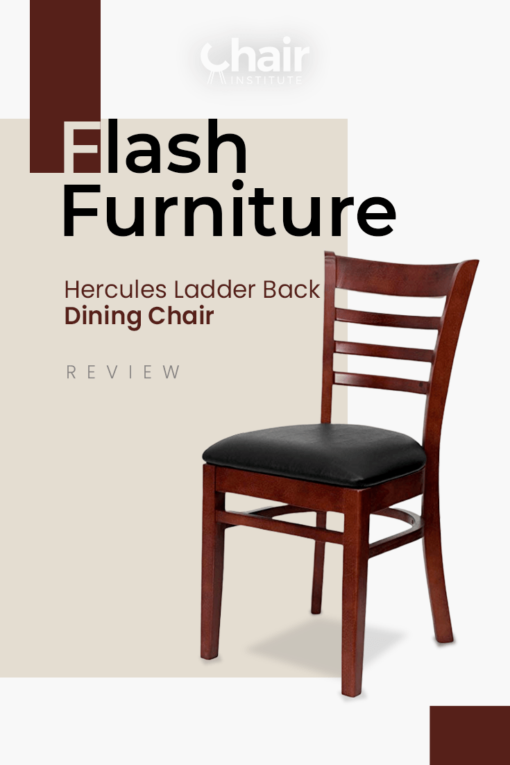 Flash Furniture Hercules Ladder Back Dining Chair Review