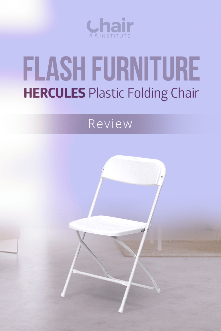 Flash Furniture HERCULES Plastic Folding Chair Review