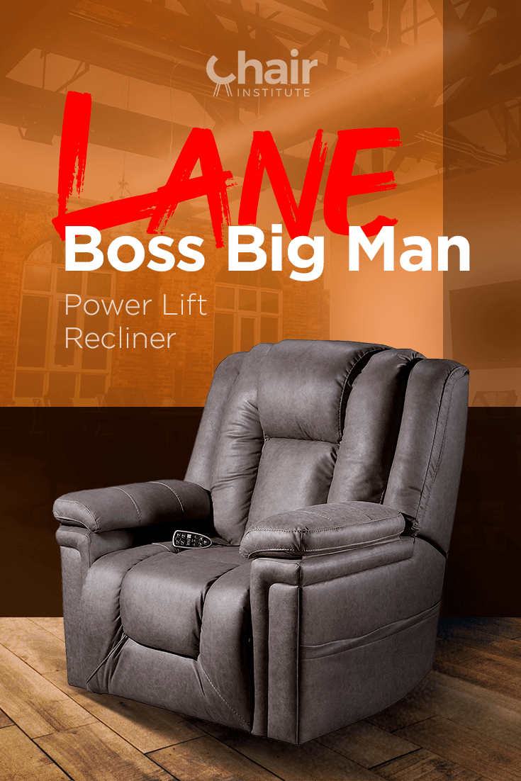 Lane Boss Big Man Power Lift Recliner Review