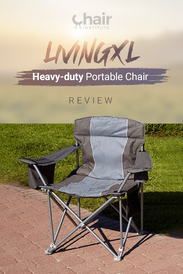 LivingXL Heavy-Duty Portable Chair Review