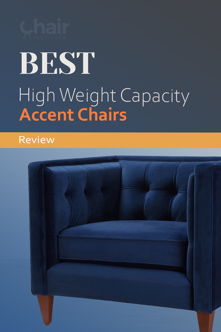 Best High Weight Capacity Accent Chairs Review