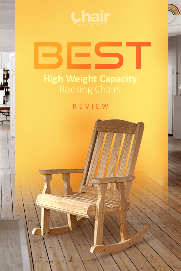 Best High Weight Capacity Rocking Chairs Review 2023