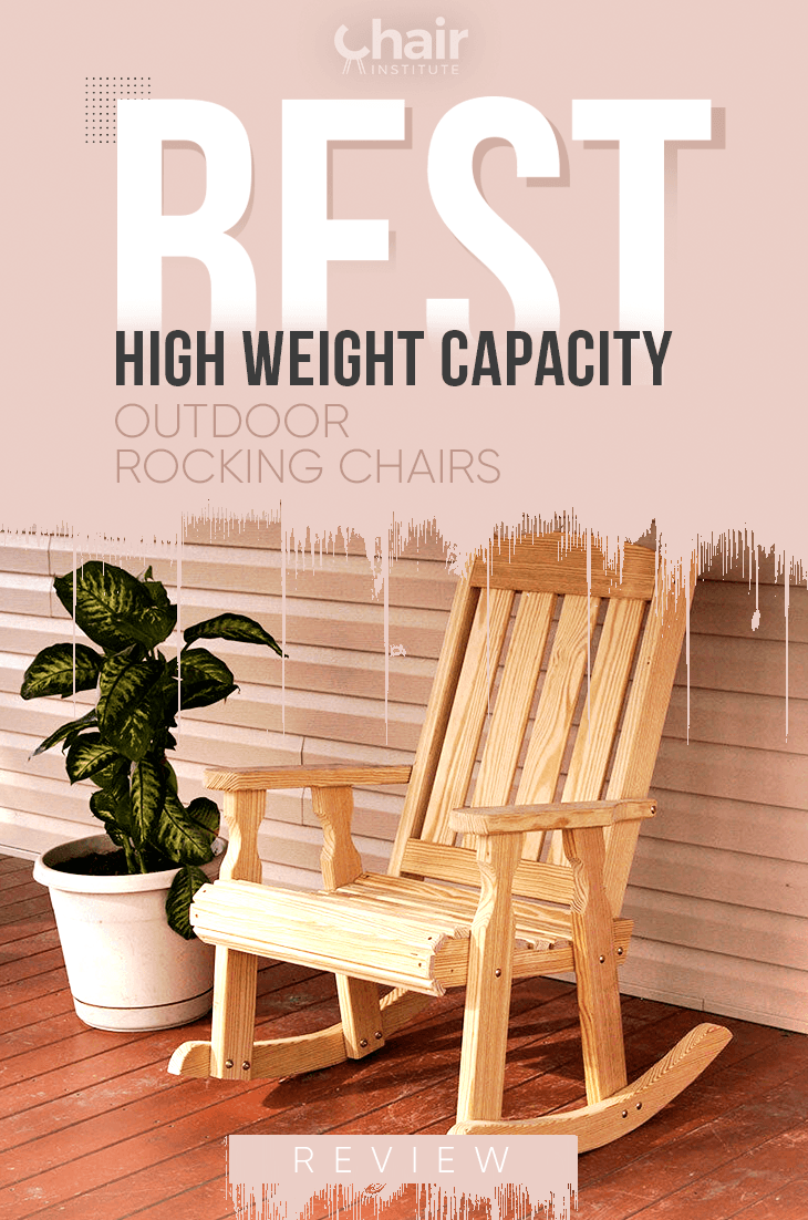 Best High Weight Capacity Outdoor Rocking Chairs Review 2023