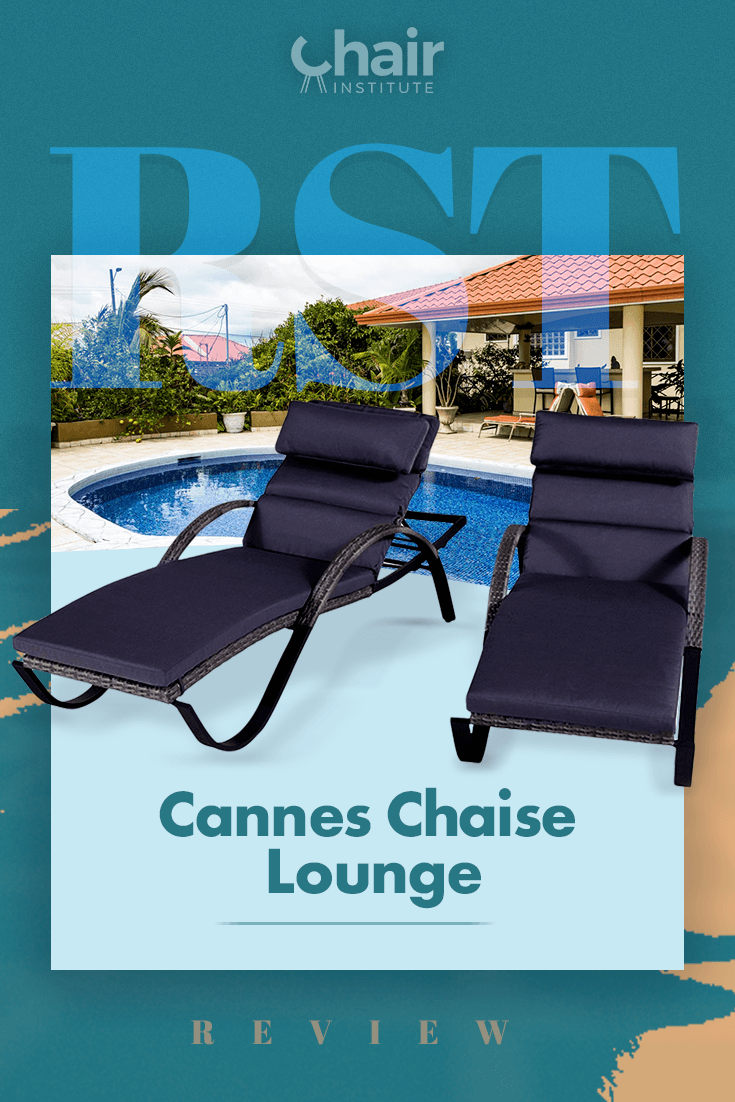 RST Cannes Chaise Lounge Review