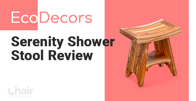 EcoDecors Serenity Shower Stool Review 2024