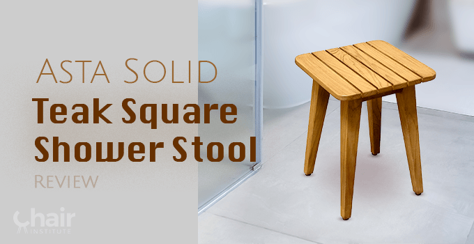 Asta Solid Teak Square Shower Stool Review 2024