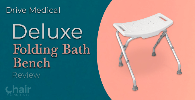 Drive Medical Deluxe Folding Bath Bench Review 2024