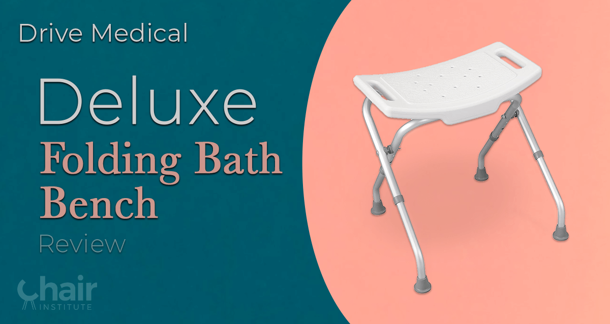 Drive Medical Deluxe Folding Bath Bench Review 2021