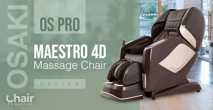 Osaki OS Pro Maestro 4D Massage Chair Review 2023