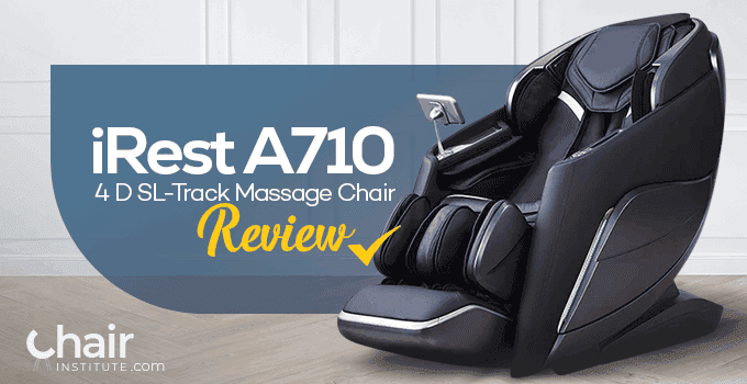 iRest A710 4 D SL-Track Massage Chair Review 2023