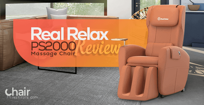 Real Relax PS2000 Massage Chair Review 2023