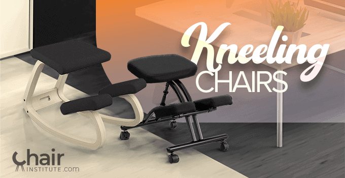 Kneeling Chairs